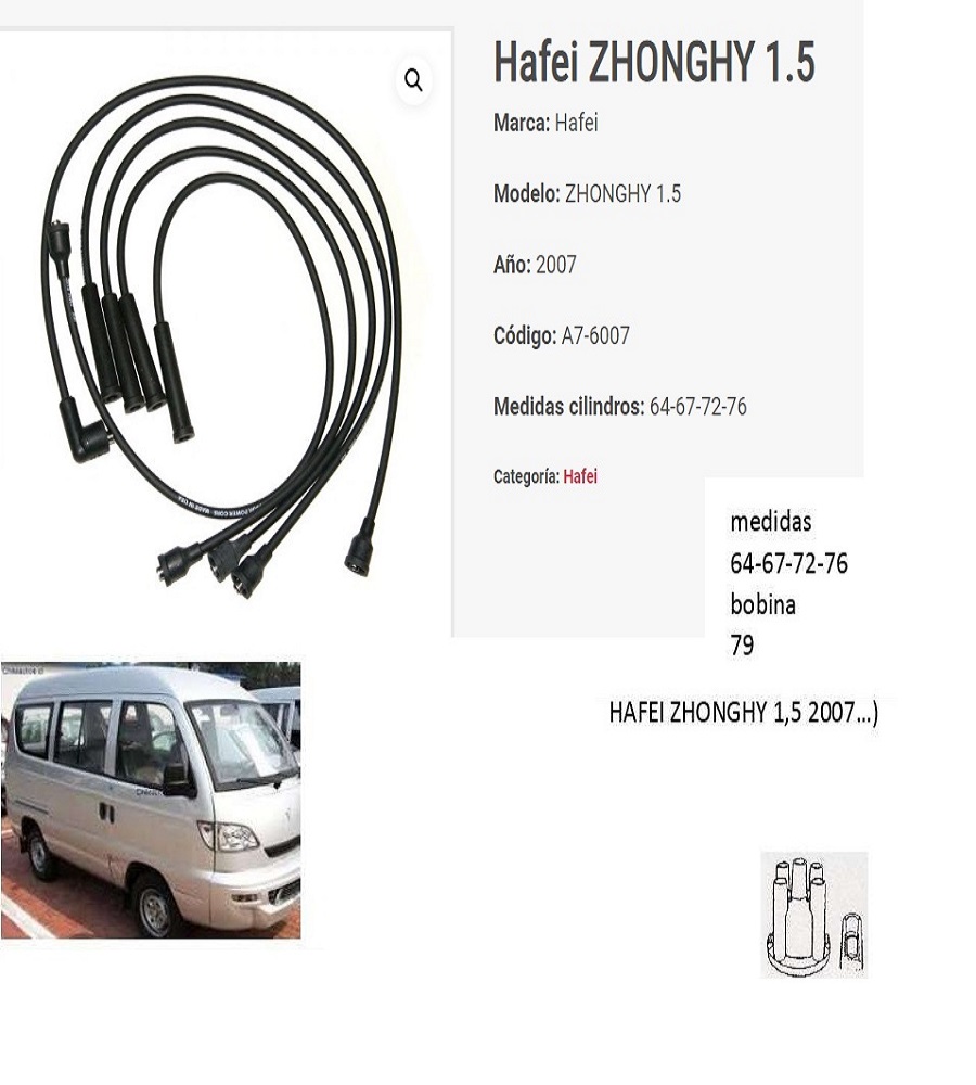A7-6007 cable de bujias hafei zhonghy 1.5