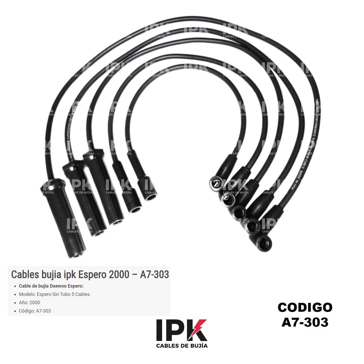 CABLE-DE-BUJIA-ESPERO-2000-SIN-TUBO-A7-303