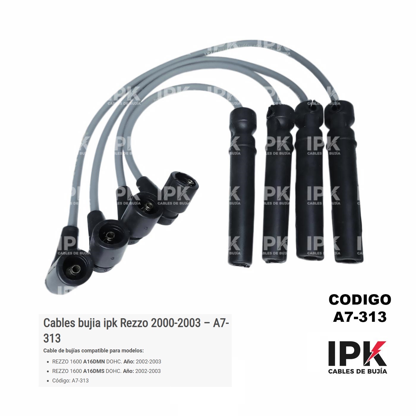 CABLE-DE-BUJIA-REZZO-1600-A16DMN-DOHC-A7-313