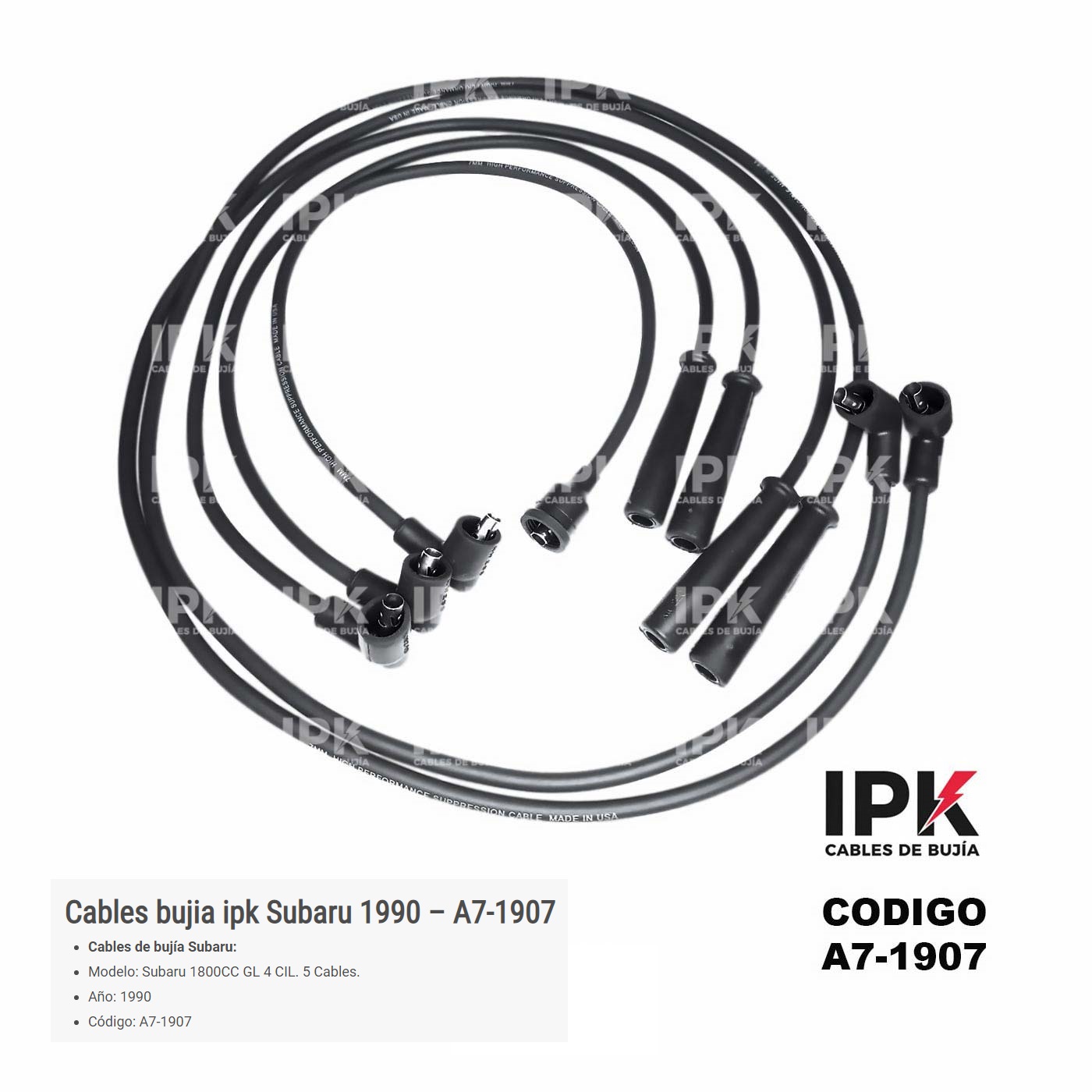 CABLE-DE-BUJIA-1.8-GL-90-A7-1907 Juego Cables de Bujías IPK Subaru 1.8 GL 90"