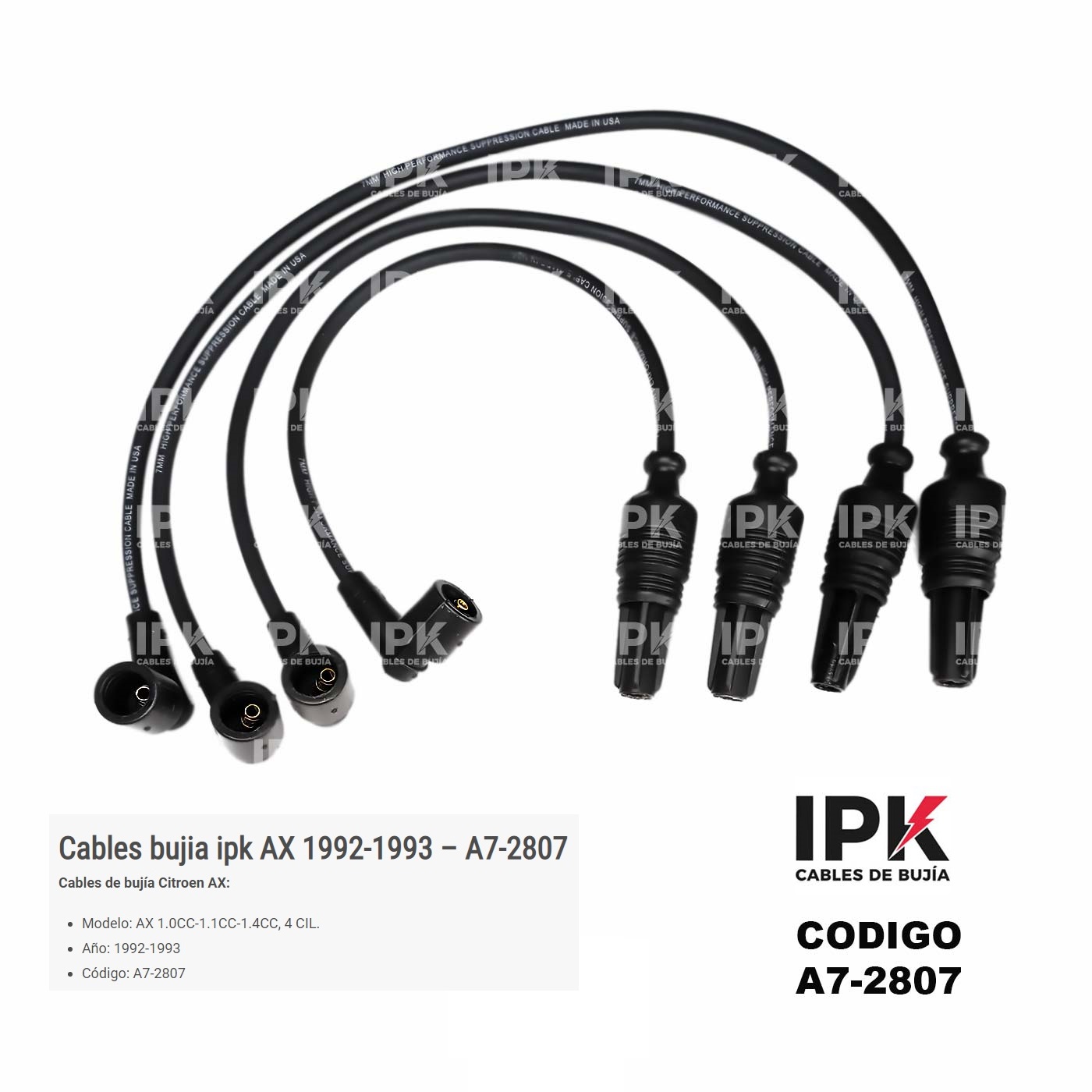 CABLE-DE-BUJIA-CITROEN-AX-1.0-1.1-1.4-92-93-A7-2807 JUEGO DE CABLE DE BUJÍA CITROEN AX 1.0-1.1-1.4 92-93