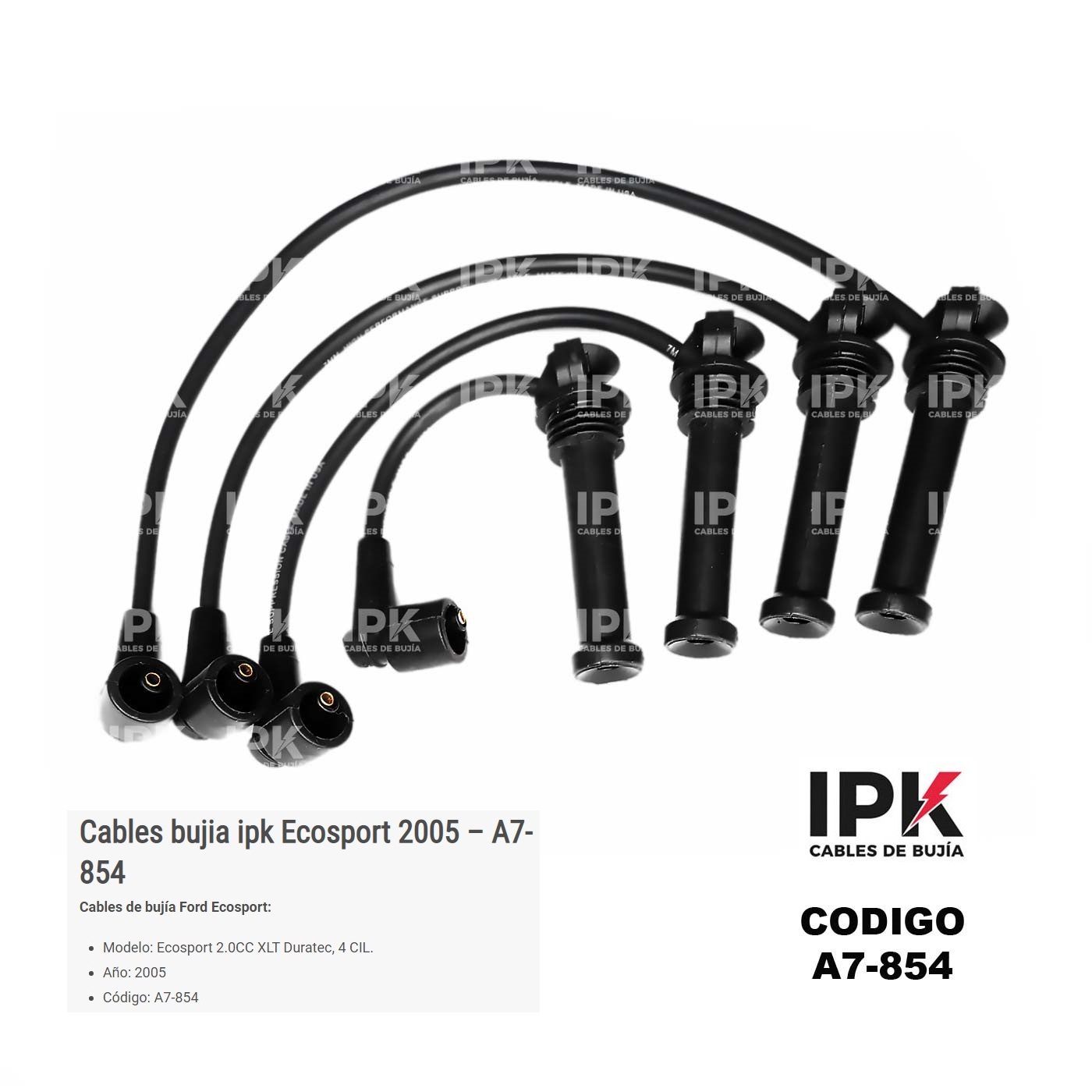 CABLE-DE-BUJIA-ECOESPORT-2.0-XLT-2005-DURATEC-A7-854