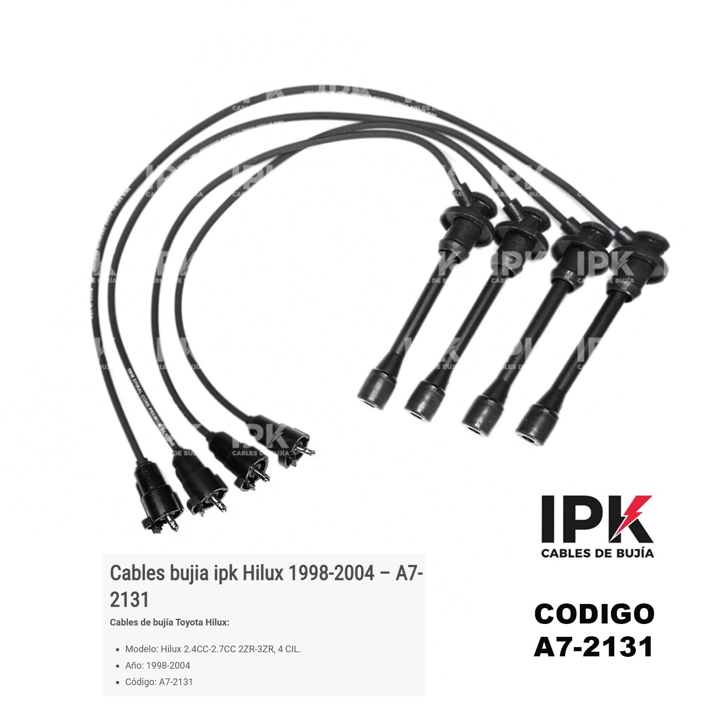CABLE-DE-BUJIA-HI-LUX-2.4-2.7-2ZR-3ZR-98-04-A7-2131