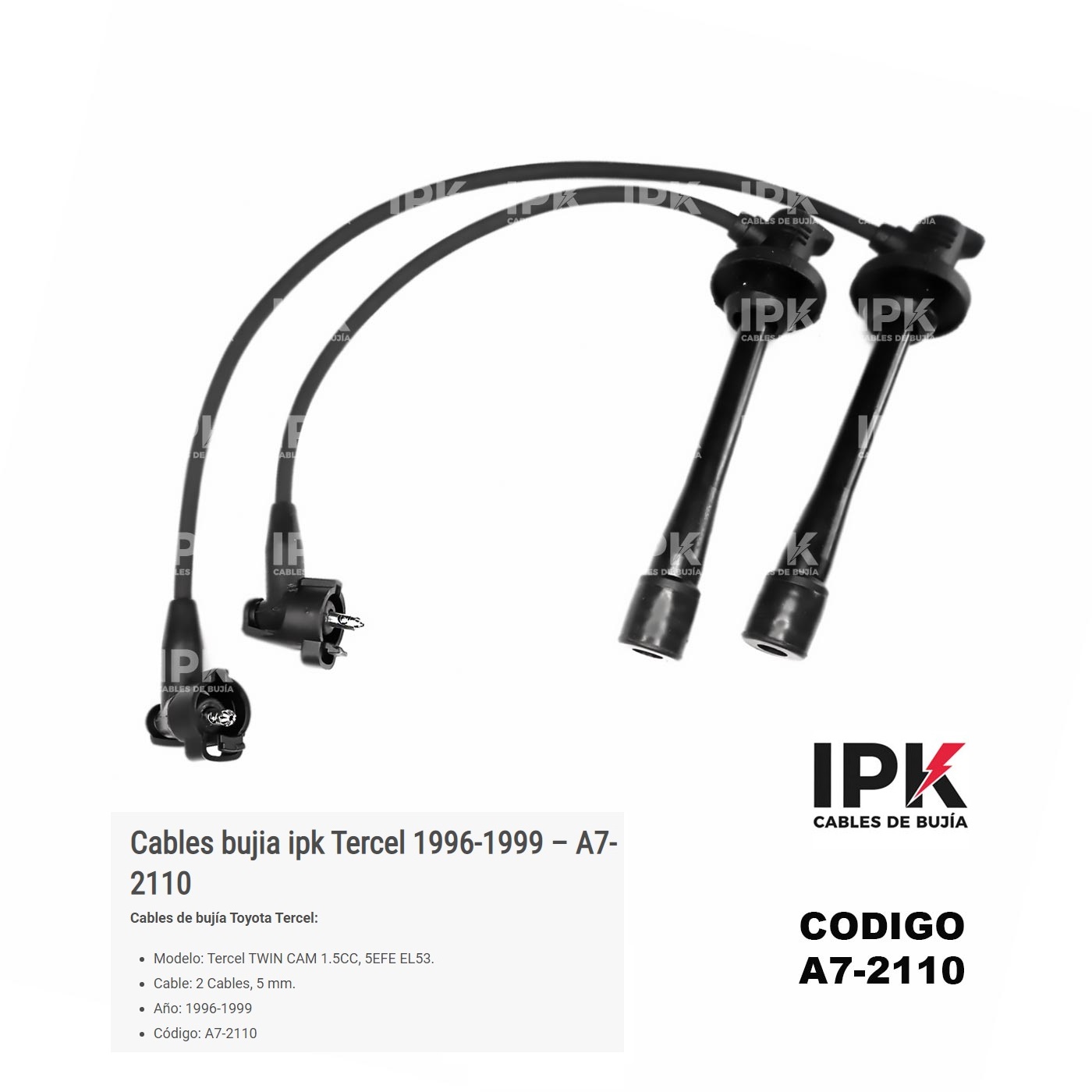 CABLE-DE-BUJIA-TERCEL-96-1.5-5EFE-EL53-1996-1999-5MM-A7-2110